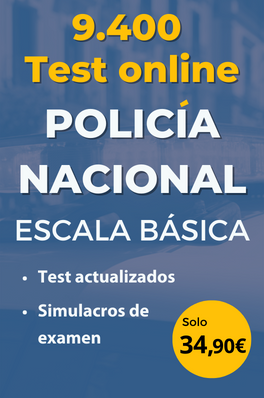 9400 Test online Policía Nacional Escala Básica 2022