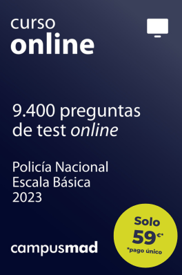 9400 Test online Policía Nacional Escala Básica 2023